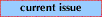 [Current Issue]