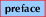 [Preface]