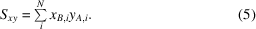 [S_{xy} = \textstyle\sum\limits_i^N {x_{B,i} y_{A,i}}.\eqno(5)]