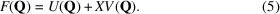 [F({\bf Q}) = U({\bf Q}) + XV({\bf Q}).\eqno(5)]