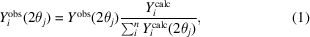 [Y_i^{\rm obs}(2\theta_j)= Y^{\rm obs}(2\theta_j){{Y_i^{\rm calc}}\over{\sum^n_i Y_i^{\rm calc}(2\theta_j)}}, \eqno(1)]
