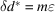 [\delta d^* = m\varepsilon]