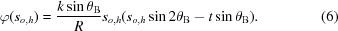 [\varphi ({s_{o,h}}) = {{k\sin \theta _{\rm B}} \over R}{s_{o,h}}({s_{o,h}}\sin 2\theta _{\rm B} - t\sin \theta _{\rm B}). \eqno (6)]