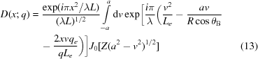 [\eqalignno{D(x;q) &= {{\exp ({{i\pi {x^2}} / {\lambda L}})} \over {({\lambda L})^{1/2} }}\int\limits_{ - a}^a {{\rm d}v} \exp \biggl [{{i\pi } \over \lambda }\biggl ({{{v^2}} \over {{L_e}}} - {{av} \over {R\cos \theta_{\rm B}}} &\cr&\quad- {{2xv{q_e}} \over {q{L_e}}}\biggr) \biggr] {J_0}[Z({{a^2} - {v^2}})^{1/2}] & (13)}]