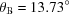 [\theta_{\rm B} = 13.73^\circ]