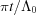 [\pi t/{\Lambda _0}]