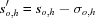 [{s'_{o,h}} = {s_{o,h}} - {\sigma _{o,h}}]