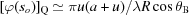 [{[\varphi ({s_o})]_{\rm{Q}}} \simeq \pi u(a + u)/\lambda R\cos \theta_{\rm B}]