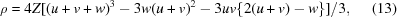 [\rho = 4Z[(u + v + w)^{3} - 3w(u + v)^{2} - 3uv \{ 2(u + v) - w\}]/3, \eqno(13)]