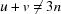 [u+v \neq 3n]