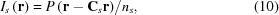 [{I_s}\left({\bf{r}} \right) = {{P\left({{\bf{r}} - {{\bf{C}}_s}{\bf{r}}} \right)} /{{n_s}}}, \eqno (10)]