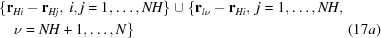[\eqalignno{&\{ {{\bf{r}}_{Hi}} - {{\bf{r}}_{Hj}},\ i,j = 1, \ldots, NH\} \cup \{ {{\bf{r}}_{l\nu }} - {{\bf{r}}_{Hi}},\ j = 1, \ldots, NH,\cr&\quad \nu = NH + 1, \ldots, N\} & (17a)}]