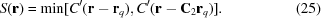 [S({\bf{r}}) = {\rm min}[C'({\bf{r}} - {{\bf{r}}_q}),C'({\bf{r}} - {{\bf{C}}_2}{{\bf{r}}_q})]. \eqno (25)]