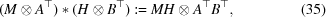 [(M \otimes A^\top)*(H \otimes B^\top): = MH \otimes A^\top B^\top, \eqno (35)]