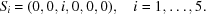 [S_i = (0,0,i,0,0,0), \quad i = 1, \ldots, 5.]