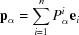 [{\bf p}_\alpha = \sum_{i = 1}^n P_\alpha^i {\bf e}_i]