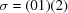 [\sigma = (01)(2)]