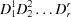 [D_1^1D_2^2 \ldots D^r_r]