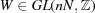 [W \in GL(nN,{\bb Z})]