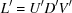 [L' = U'D'V']