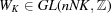 [W_K \in GL(nNK,{\bb Z})]