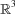 [{\bb R}^3]