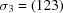 [\sigma_3 = (123)]