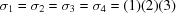 [\sigma_1 = \sigma_2 = \sigma_3 = \sigma_4 = (1)(2)(3)]