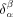 [\delta_\alpha^{\beta}]