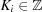 [K_i \in {\bb Z}]