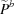 [{\widetilde P^b}]