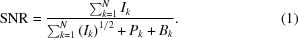 [{\rm SNR} = {{\textstyle\sum_{k = 1}^N {{I_k}} } \over {\textstyle\sum_{k = 1}^N {{{\left({{I_k}} \right)}^{{1 / 2}}} + {P_k} + {B_k}} }}. \eqno (1)]