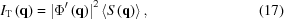 [{I_{\rm T}}\left({\bf{q}} \right) = {\left| {\Phi '\left({\bf{q}} \right)} \right|^2} \left\langle {S\left({\bf{q}} \right)} \right\rangle, \eqno (17)]
