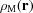 [{\rho _{\rm M}}({\bf{r}} )]