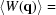 [\langle {W({\bf{q}} )} \rangle =]