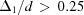 [{\Delta _1}/d \,\gt \,0.25]