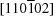 [[110{\overline 1}02]]