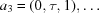 [a_{3} = (0,\tau,1), \ldots]