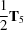 [{{1} \over {2}}{\bf T}_{5}]