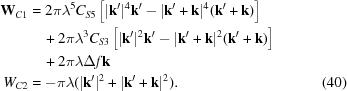 [\eqalignno{ {\bf W}_{C1} &= 2\pi \lambda^5 C_{S5} \left [|{\bf k}'|^4{\bf k}^\prime - |{\bf k}^\prime + {\bf k}|^4({\bf k}^\prime + {\bf k}) \right] &\cr &\quad + 2\pi \lambda^3C_{S3} \left [|{\bf k}^\prime|^2{\bf k}^\prime - |{\bf k}^\prime + {\bf k}|^2({\bf k}^\prime + {\bf k}) \right] &\cr &\quad + 2\pi \lambda \Delta f {\bf k} &\cr W_{C2} &= -\pi \lambda (|{\bf k}^\prime |^2 + |{\bf k}^\prime +{\bf k}|^2). & (40)\cr}]