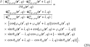 [\eqaligno{&{{\partial\mid{\hat{\bf u}}^{\rm str}}{\theta{\rm-op}，\varphi{\rm-op}}（{\bf-r}^\prime，q）\cdot{\hat{\bfu}}^{\rma-str}}{\theta{\rm-op}，\ varphi}{\partial\theta{{\rm-op}}（{\bfr}^\prime，q）}}=&\cr&\quad{{\hat{\bfu}}^{\rm-str}}{\theta{\rm-op}，\varphi{\rmop}}\cdot{\hat{\bfu}}^{\rm-str}}_{\theta{\rm-op}，\varphi{\rm-op}}（{\bf-r}^\prime+{\hati}，q）}\在{\mid\hat{\fu}}上}^{{\rm str}}_{\theta{\rm-op}，\varphi{\rm-op}}（{\bfr}^\prime+{\hati}，q）\mid}}&\cr&\quad\times\bigl\{\cos[\varphi_{\rm/op}}^\素数，q）+\varphi{{\rm op}}（{\bfr}^\prime+{\hati}，q）]\cos\theta{\rm-op}}{{\rmop}}（{\bfr}^\prime-{\hati}，q）]&\cr&\quad\times\sin\theta{\rmop}}\cos\varphi_{{\rm op}}（{\bfr}^\prime，q）+[-\sin\theta_{\rm-op}}{\rm-op}}（{\bfr}^\prime，q）]\bigr\}&\cr&&（20）}]