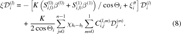 [\eqaligno{\xi{\cal D}_i^{（l）}&=-\left[K\left（S_{i，0}^}（0）}\beta^{}\sum_{j=0}^{n-1}\chi_{h_i-h_j}\sum_{m=0}^{1}C_{i，j}^{（l，m）}{\cal D}_j^{(8)}]