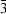 [\bar 3]