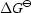 [\Delta G^{\ominus}]