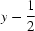 [y-{{1}\over{2}}]