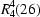 R_4^4(26)