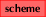 [Scheme]