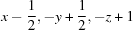 [x-{\script{1\over 2}}, -y+{\script{1\over 2}}, -z+1]