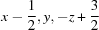 [x-{\script{1\over 2}}, y, -z+{\script{3\over 2}}]
