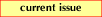 [Current Issue]